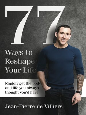 cover image of 77 Ways to Reshape Your Life